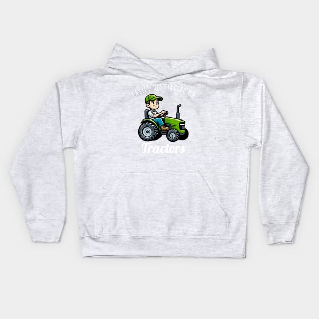 Easily Distracted By Tractors Kids Hoodie by Etopix